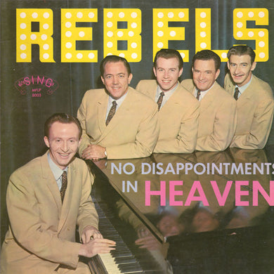 Rebels Quartet : No Disappointments In Heaven (LP, Album)