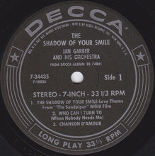 Load image into Gallery viewer, Jan Garber And His Orchestra : The Shadow Of Your Smile (7&quot;, Jukebox)