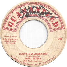 Load image into Gallery viewer, Paul Evans : Happy-Go-Lucky-Me  (7", Single)