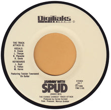 Load image into Gallery viewer, The Ernie Earnest Track Attack : Jammin&#39; Just Like Spud / Jammin&#39; With Spud (7&quot;, Single)
