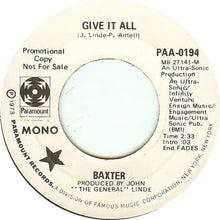 Load image into Gallery viewer, Baxter (16) : Give It All (7", Single, Mono, Promo)