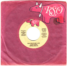 Load image into Gallery viewer, Jimmy Ruffin : Hold On To My Love (7", Single, 72 )