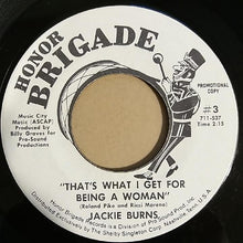 Load image into Gallery viewer, Jackie Burns : That's What I Get For Being A Woman (7", Promo)