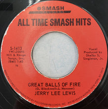 Load image into Gallery viewer, Jerry Lee Lewis : Great Balls Of Fire / High School Confidential (7")