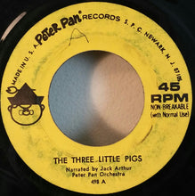 Load image into Gallery viewer, Jack Arthur And The The Peter Pan Orchestra : The Three Little Pigs (7&quot;)