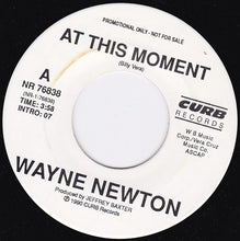 Load image into Gallery viewer, Wayne Newton : At This Moment (7", Single, Promo)