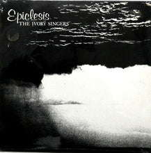 Load image into Gallery viewer, The Ivory Singers : Epiclesis (LP)