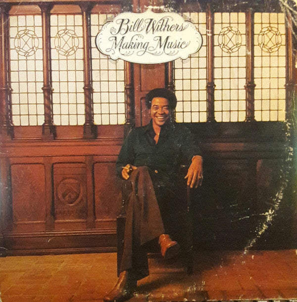Bill Withers : Making Music (LP, Album, San)
