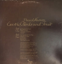 Load image into Gallery viewer, Procol Harum : Exotic Birds And Fruit (LP, Album)