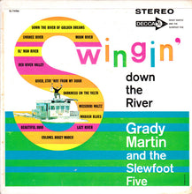 Load image into Gallery viewer, Grady Martin And The Slew Foot Five : Swingin&#39; Down The River (7&quot;, Jukebox)