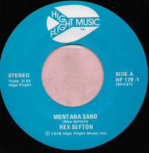 Load image into Gallery viewer, Rex Sefton, Julie Sefton : Montana Sand / Discontented Man (7")