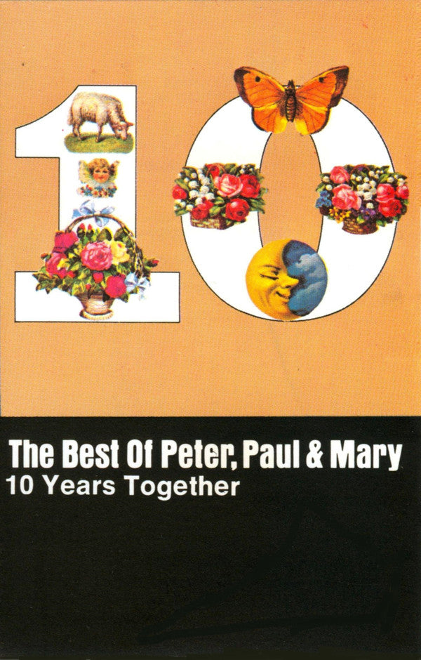 Peter, Paul & Mary : The Best Of Peter, Paul & Mary / 10 Years Together (Cass, Comp, RE)