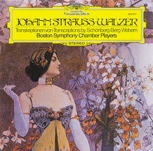 Load image into Gallery viewer, Johann Strauss Jr., Arnold Schoenberg ∙ Alban Berg ∙ Anton Webern, Boston Symphony Chamber Players : Walzer (Transkriptionen = Transcriptions) (LP)