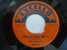 Load image into Gallery viewer, The Gladiolas : Little Darlin&#39; / Sweetheart Please Don&#39;t Go (7&quot;)