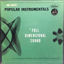 Load image into Gallery viewer, Various : Popular Instrumentals In Full Dimensional Sound (10", Comp)