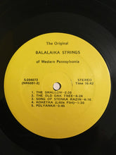 Load image into Gallery viewer, The Original Balalaika Strings of Western Pennsylvania : The Original Balalaika Strings of Western Pennsylvania (LP, Album)