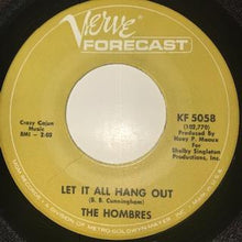 Load image into Gallery viewer, The Hombres : Let It Out (Let It All Hang Out) (7", Single)