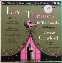 Load image into Gallery viewer, Jesse Crawford : Love Themes By Tchaikovsky Vol. 1 (7", EP)