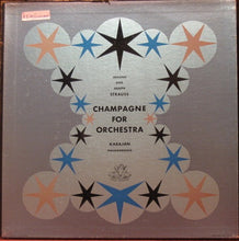 Load image into Gallery viewer, Josef Strauß, Johann Strauss Sr. : Champagne for Orchestra (LP, Album, Mono)