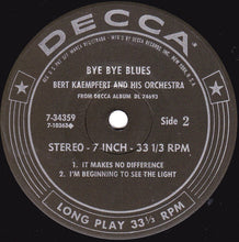 Load image into Gallery viewer, Bert Kaempfert &amp; His Orchestra : Bye Bye Blues (7&quot;, Jukebox)