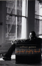 Load image into Gallery viewer, Jeffrey Gaines : Somewhat Slightly Dazed (Cass, Album, Dol)