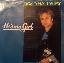 Load image into Gallery viewer, David Hallyday : He's My Girl (7", Single, Promo)