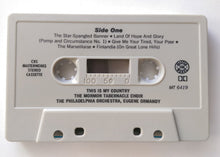 Load image into Gallery viewer, Mormon Tabernacle Choir, The Philadelphia Orchestra : The World&#39;s Great Songs Of Patriotism And Brotherhood - This Is My Country (Cass, Album)
