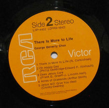 Load image into Gallery viewer, George Beverly Shea : There Is More To Life  (LP, Album)