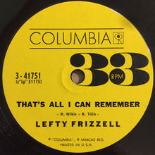 Load image into Gallery viewer, Lefty Frizzell : That's All I Can Remember (7", Promo)