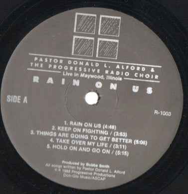 Donald Alford & The Progressive Radio Choir : Rain On Us (LP, Album)