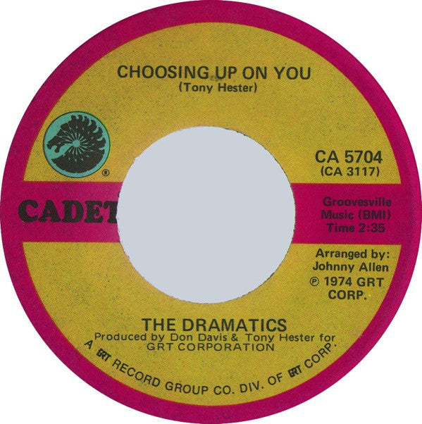 The Dramatics : Choosing Up On You / Door To Your Heart (7