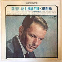 Load image into Gallery viewer, Frank Sinatra : Softly, As I Leave You (LP, Album)