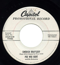 Load image into Gallery viewer, Pee Wee Hunt And His Orchestra : The Object Of My Affection / Swedish Rhapsody (7", Promo)