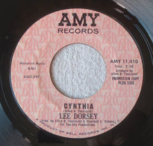 Load image into Gallery viewer, Lee Dorsey : Cynthia / I Can&#39;t Get Away (7&quot;, Single, Promo, Styrene)