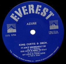 Load image into Gallery viewer, King Curtis And His Orchestra : Azure (7&quot;, Jukebox)