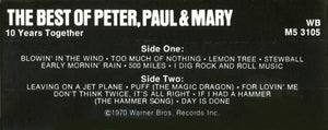 Peter, Paul & Mary : The Best Of Peter, Paul & Mary / 10 Years Together (Cass, Comp, RE)