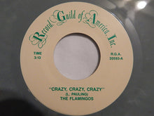Load image into Gallery viewer, The Flamingos, Bill Baker And The Chestnuts (3) : Crazy, Crazy, Crazy / Won&#39;t You Tell Me My Heart (7&quot;, Single, Gra)