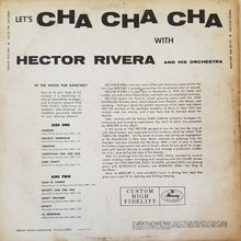 Load image into Gallery viewer, Hector Rivera And His Orchestra : Let&#39;s Cha Cha Cha (LP, Album, Mono, Ind)