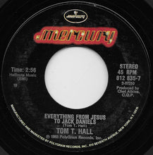 Load image into Gallery viewer, Tom T. Hall : Everything From Jesus To Jack Daniels (7", 19 )