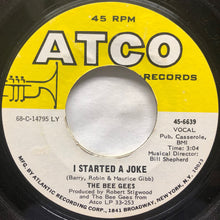 Load image into Gallery viewer, Bee Gees : I Started A Joke (7", Single, Styrene, LY)