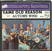 Load image into Gallery viewer, The Serendipity Singers : Same Old Reason (7", Single)