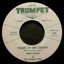 Load image into Gallery viewer, Eddie Sovine, The Queen's Men : Thanks To Our Country / Santa's On His Way (7", Single)