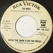 Load image into Gallery viewer, Ed Ames : When The Snow Is On The Roses (7", Promo)