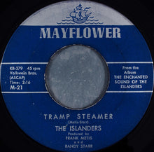 Load image into Gallery viewer, The Islanders (2) : Tramp Steamer (7")