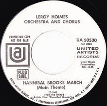 Load image into Gallery viewer, LeRoy Holmes Orchestra : Hannibal Brooks March (7", Promo)