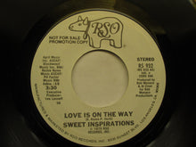 Load image into Gallery viewer, The Sweet Inspirations : Love Is On The Way (7", Promo, 56)