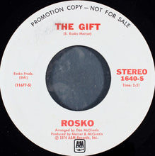Load image into Gallery viewer, Rosko : The Gift (7", Mono, Promo)