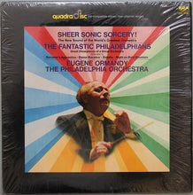 Load image into Gallery viewer, Eugene Ormandy Conducting The Philadelphia Orchestra : The Fantastic Philadelphians, Vol. 1 (LP, Album, Quad)