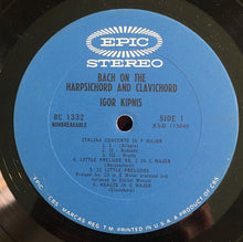 Load image into Gallery viewer, Igor Kipnis / Johann Sebastian Bach : Bach on the Harpsichord and Clavichord (LP)
