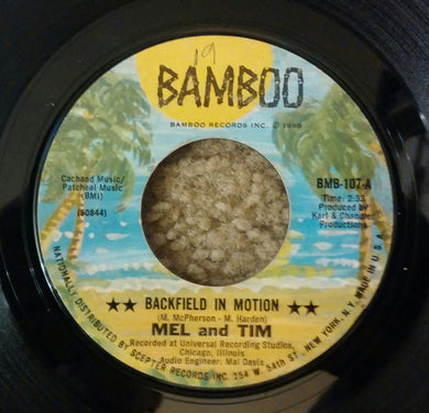 Mel & Tim : Backfield In Motion / Do Right Baby (7